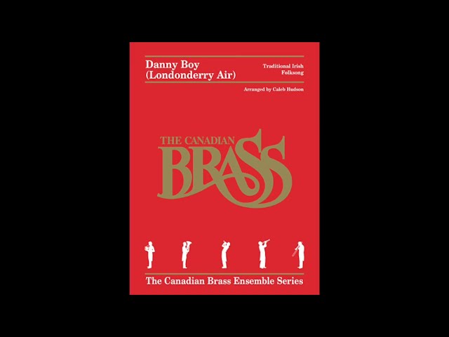 Danny Boy (Londonderry Air) Score Canadian Brass (arr. Hudson) class=