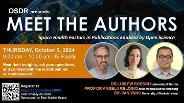 Meet the Authors: Spaceflight Health Factors (October 3, 2024)