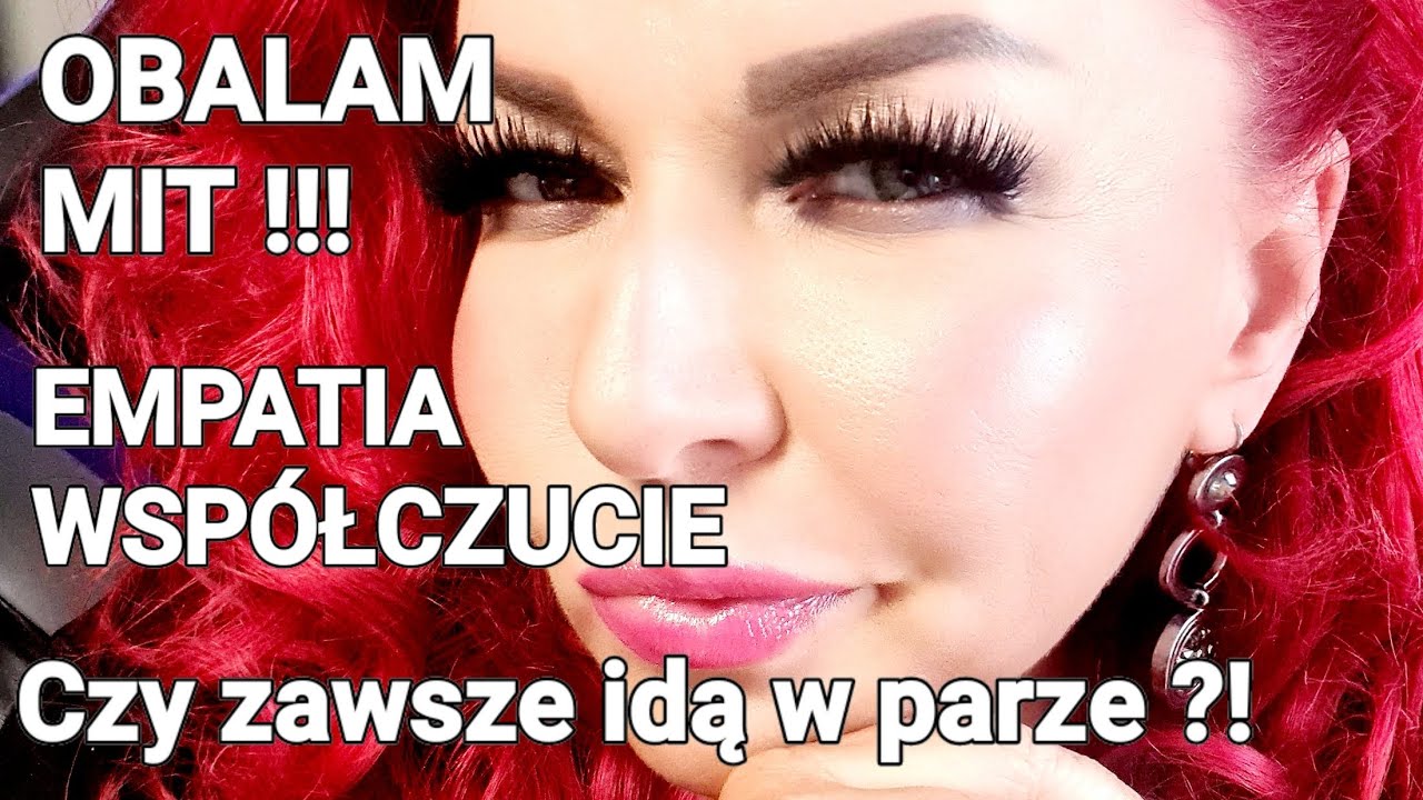 18+ NIEWYGODNA PRAWDA tylko u mnie ‼️ Czy empatia jest równoznaczna ze współczuciem ?