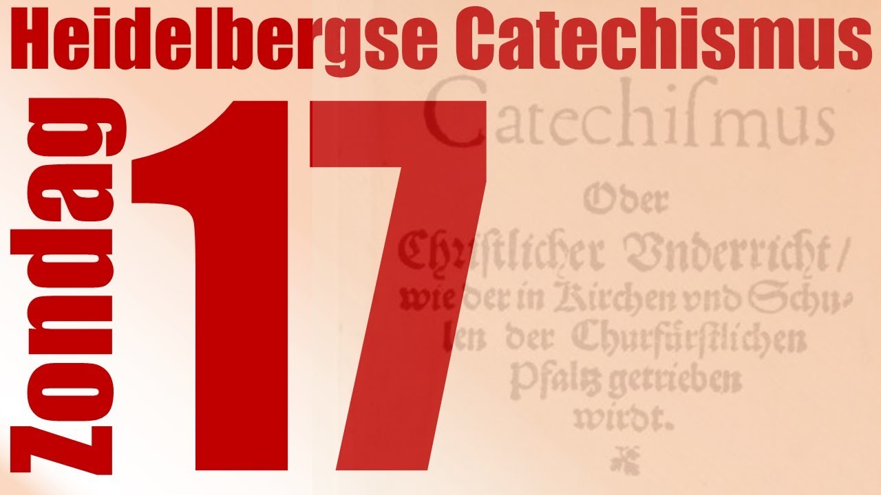 Ds. P. den Ouden | Heidelbergse Catechismus Zondag 17 | Een