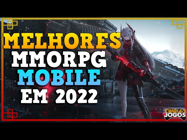 Conheça os 13 melhores MMORPGs no Android/IOS em 2023 Grátis