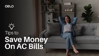 Tips To Save Money on Air Conditioning - Cielo Breez Guide by Cielo WiGle Inc. 284 views 2 years ago 1 minute, 53 seconds