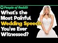 What’s the Most Painful Wedding Speech You’ve Ever Witnessed?