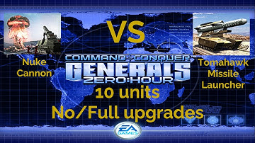 Command and Conquer Generals ZeroHour 10 Nuke Cannons VS Tomahawk Missile Launchers