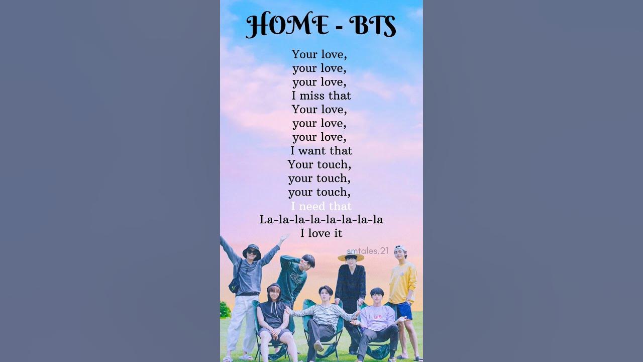 Home - BTS (lyrics) #bts #btsarmy #song #lyrics