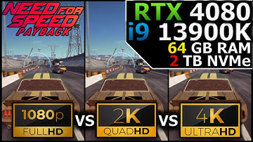 Need for Speed Payback | 1080p vs 1440p vs 2160p | RTX 4080 | i9 13900K | 64GB RAM | 2TB NVMe