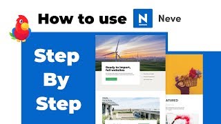 Neve WordPress Theme Tutorial Step By Step [NEW] ⚡ (Demo & Preview)