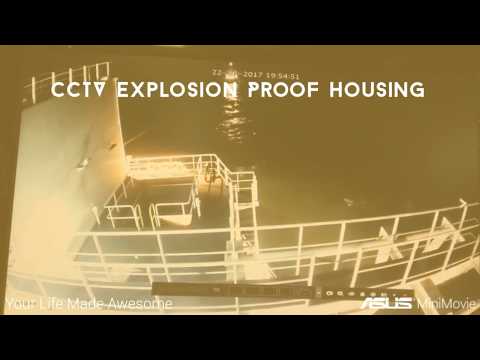 CCTV EXPLOSION PROOF