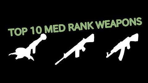 Top 10 medium rank weapons (r2da)