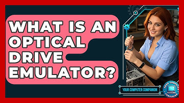 What Is An Optical Drive Emulator? - Your Computer Companion