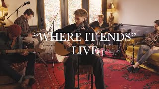 Hunter Metts - &quot;Where It Ends&quot; (Official Live Performance)