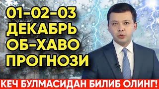 01 02 03 ДЕКАБРЬ ОБ ХАВО ПРОГНОЗИ УЗГИДРОМЕТ