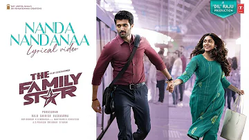 Nandanandanaa (Lyrical Video) The Family Star | Vijay Deverakonda, Mrunal | Gopi Sundar | Parasuram