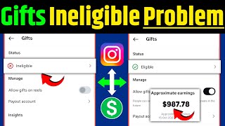 Instagram Gifts Ineligible Problem? | Gifts Feature Not Working or Unable to Monetize