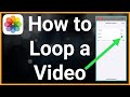 How To Loop Video On iPhone