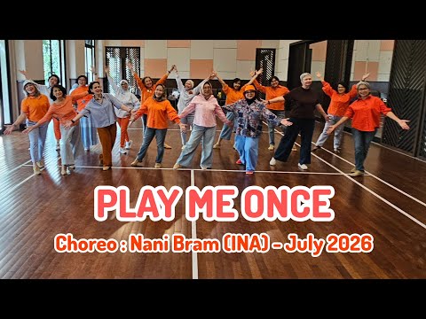PLAY ME ONCE || Beginner Line Dance || Choreo : Nani Bram (INA) - July 2026 || Music : Play Me Once 