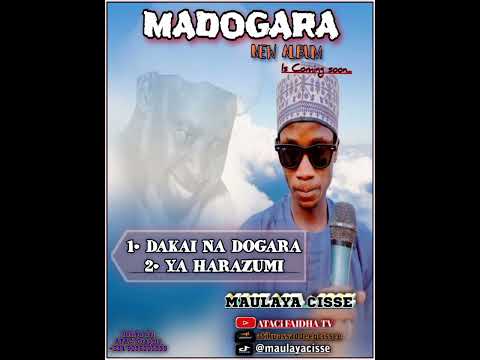 Maulaya Cisse Dakai Na Dogara Full Song