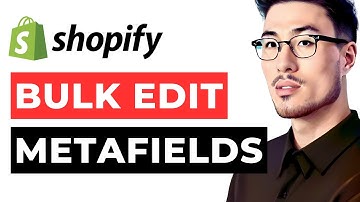 Bulk Edit Metafields Shopify: How to Bulk Edit Metafields Shopify