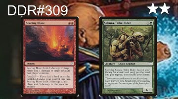 DDR#309 - Searing Blaze + Sakura Tribe Elder