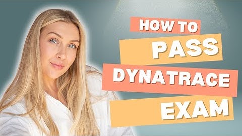 How to pass Dynatrace exams 2024