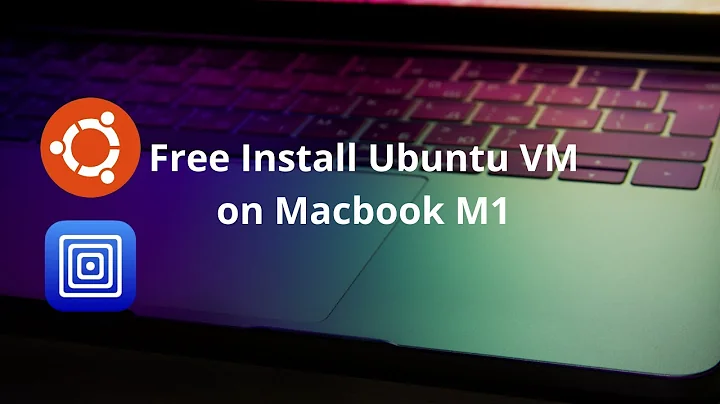 Sử dụng UTM chạy máy ảo Ubuntu trên Macbook M1