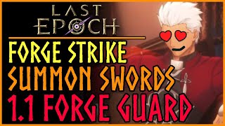 Forge Guard Forge Strike Minions Build! (LE 1.1 Harbingers of Ruin)