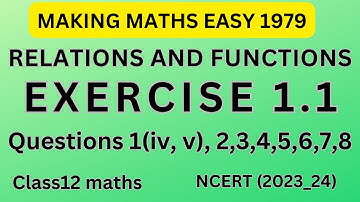 Relations and Functions Class12  | NCERT chapter 1| Making maths easy 1979