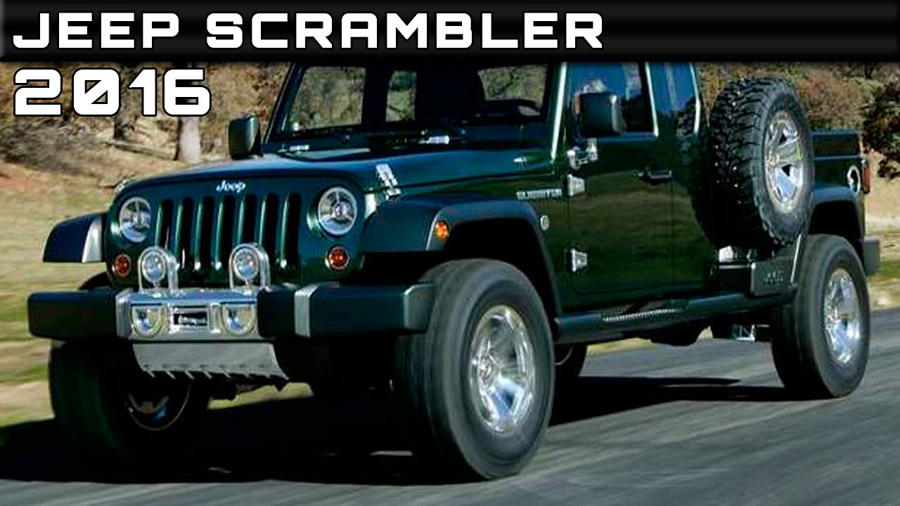 2016 Jeep Scrambler Review Rendered Price Specs Release Date Youtube