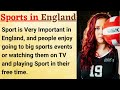 Learn english through storysports in england english storyimprove english