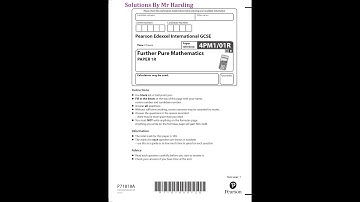 Edexcel - iGCSE - Further Pure Mathematics - Paper 1R - January 2023 - Solutions By Mr Harding