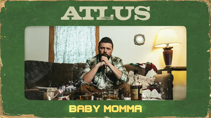 Atlus - Baby Momma (Official Audio)