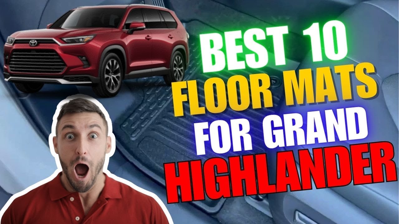 10 лучших ковриков для Toyota Grand Highlander, которые помогут сохранить ваш внедорожник чистым,...