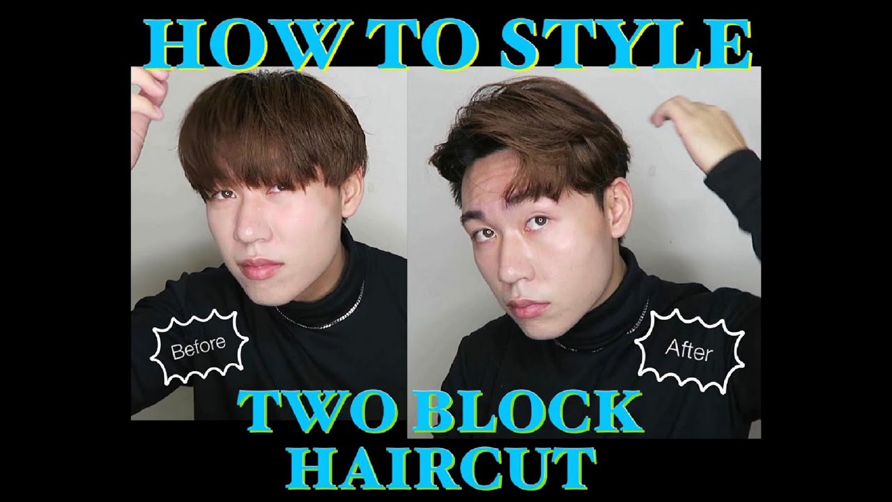 HOW TO STYLE | KOREAN STYLE TWO BLOCK HAIRCUT - YouTube