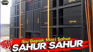 DJ SAHUR SAHUR IBU BAPAK PGWJ PROJECT X BREWOG STUDIO