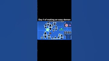 Day 1 of making an easy demon #geometrydash #gd #easydemon #building