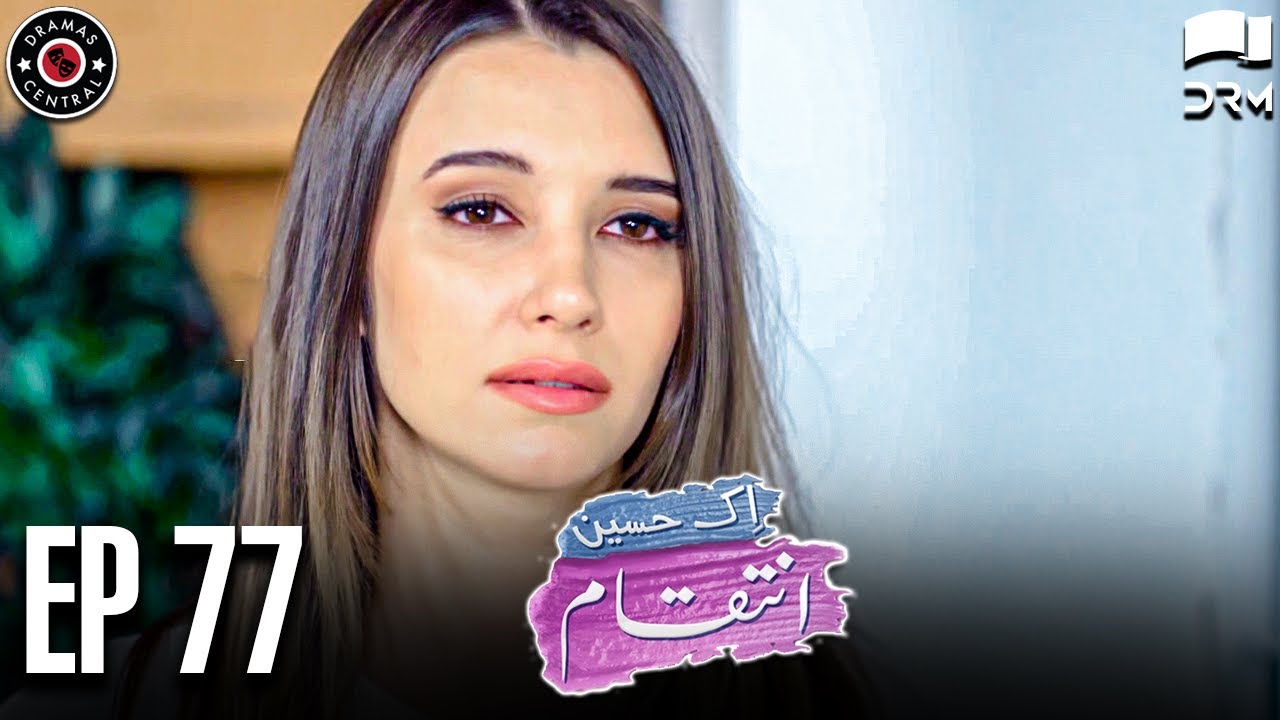 Ek Haseen Intiqam  Episode 77  Sweet Revenge  Turkish Drama  Urdu Dubbing  RI1N