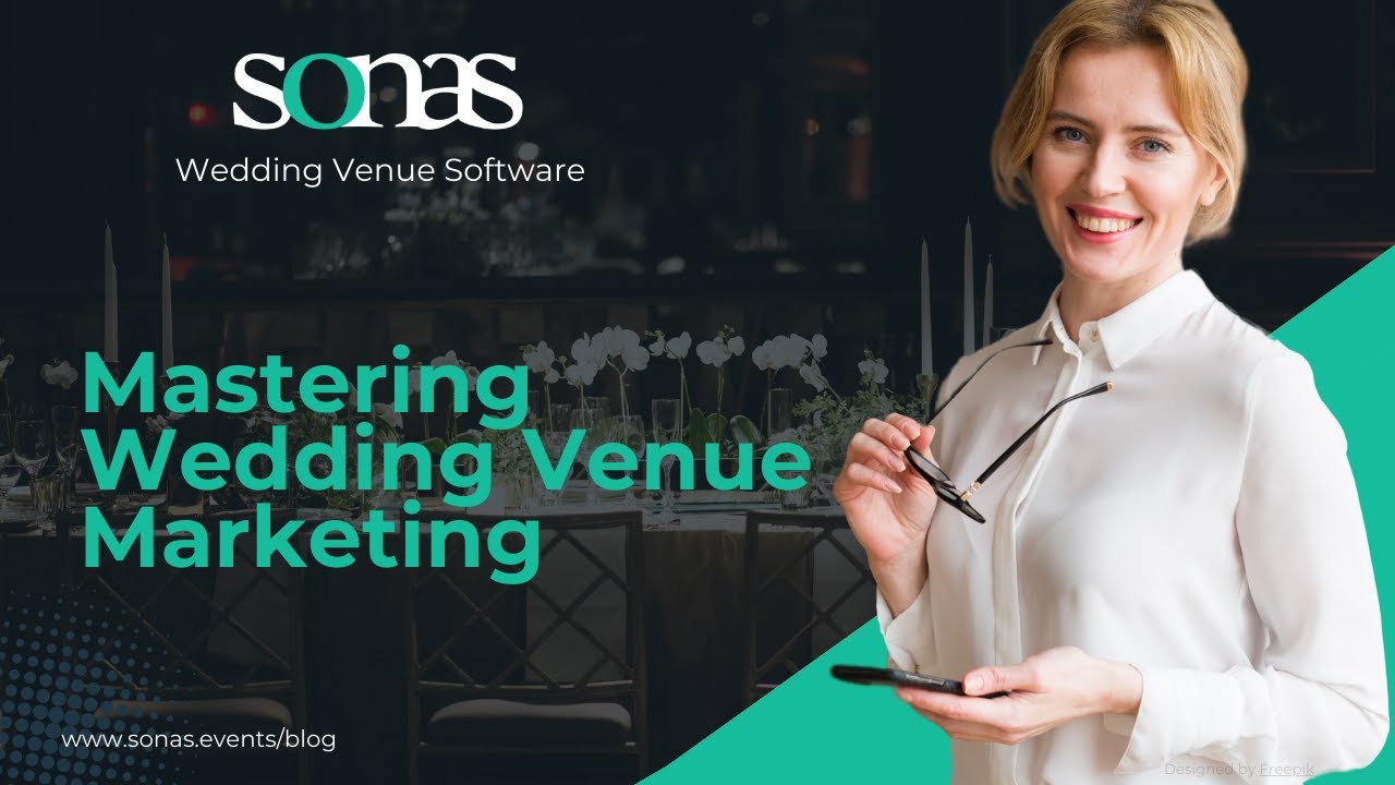 Mastering Wedding Venue Marketing