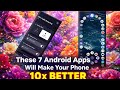 These 7 Powerful Android Apps Will Transform Your Phone