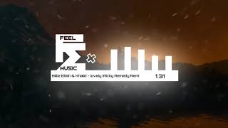 Download lagu Billie Eilish & Khaled-Lovely(Ricky Remedios Remix)