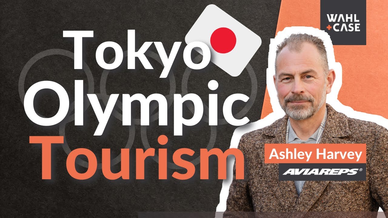How to leverage the Olympics | Will the Tokyo Olympics drive tourism? | Ashley Harvey | AVIAREPS