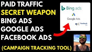 How To Track Paid Ad Campaigns (Free Tool) - Bing Ads, Google Ads, Facebook Ads