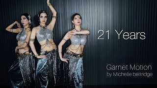 Michelle Bettridge + Garnet Motion - "21 Years"