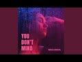 You Don T Mind