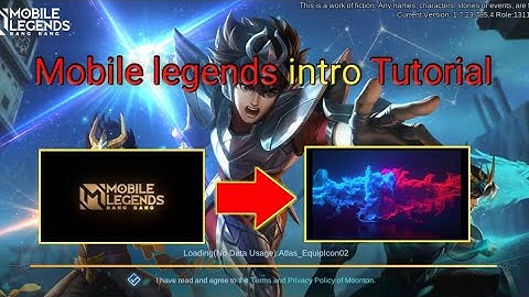 Mobile legends Intro Tutorial Step by step 2022