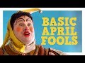 Defender of the Basic Meets The April Fool