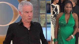 Ex-Tennis Pro John McEnroe Refuses to Apologize for Serena Williams Comment