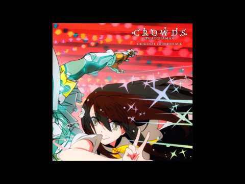 Gatchaman Crowds OST