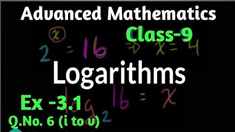 Class-9 || Advanced Maths || Logarithms || Ex-3.1 || Q.No. -6 (i to v) in English