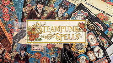 Steampunk Spells - DCE by Graphic 45 Collection Reveal