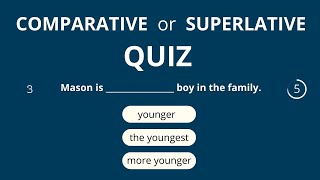 Comparative or Superlative adjective? – English grammar Test – How good is your English grammar?